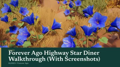 Forever Ago Highway Star Diner Walkthrough (With Screenshots)