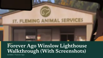 Forever Ago Winslow Lighthouse Walkthrough (With Screenshots)