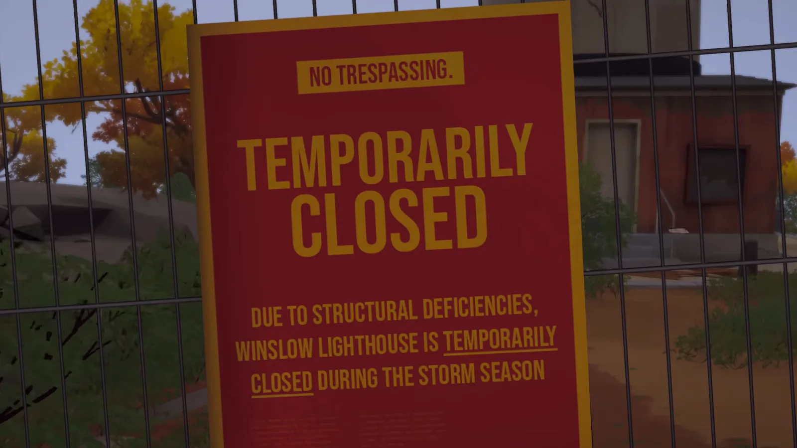 No trespassing sign reading Winslow Lighthouse temporarily closed during the storm season in Forever Ago